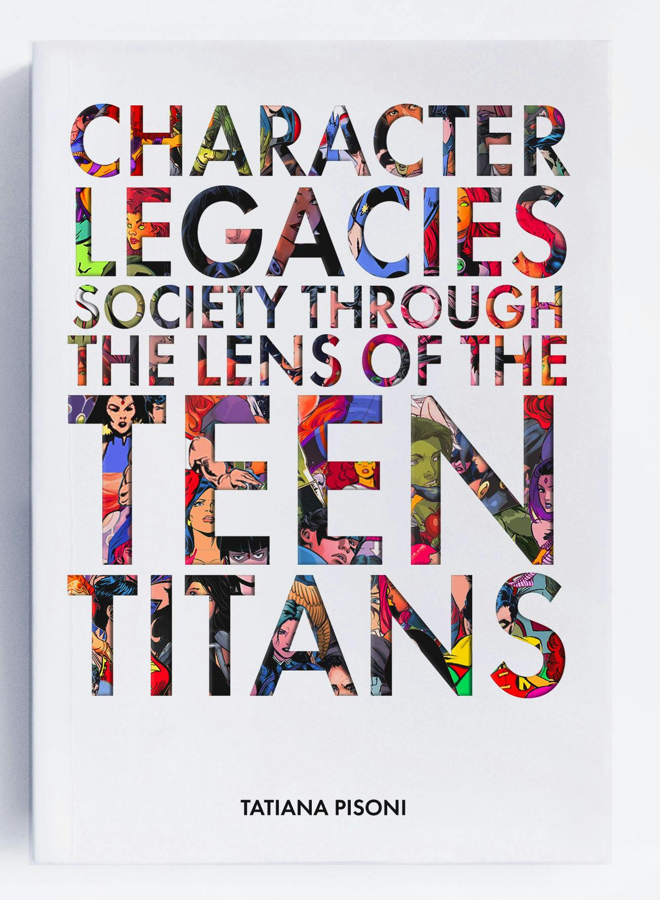 Character Legacies: Society Through the Lens of the Teen Titans