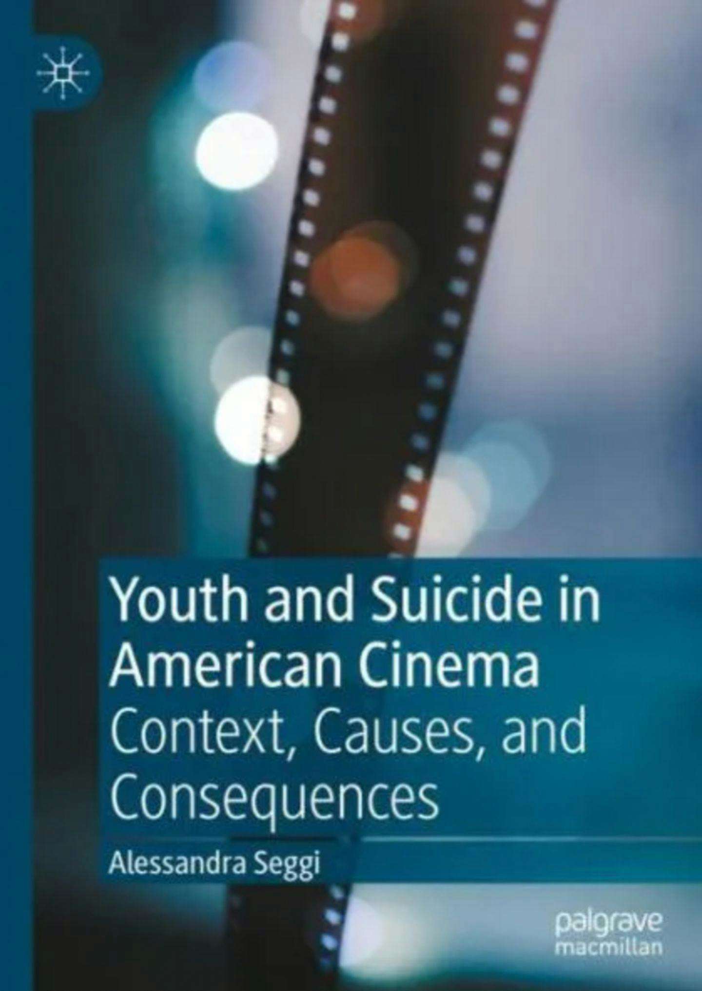 Youth and Suicide in American Cinema: Context, Causes, and Consequences