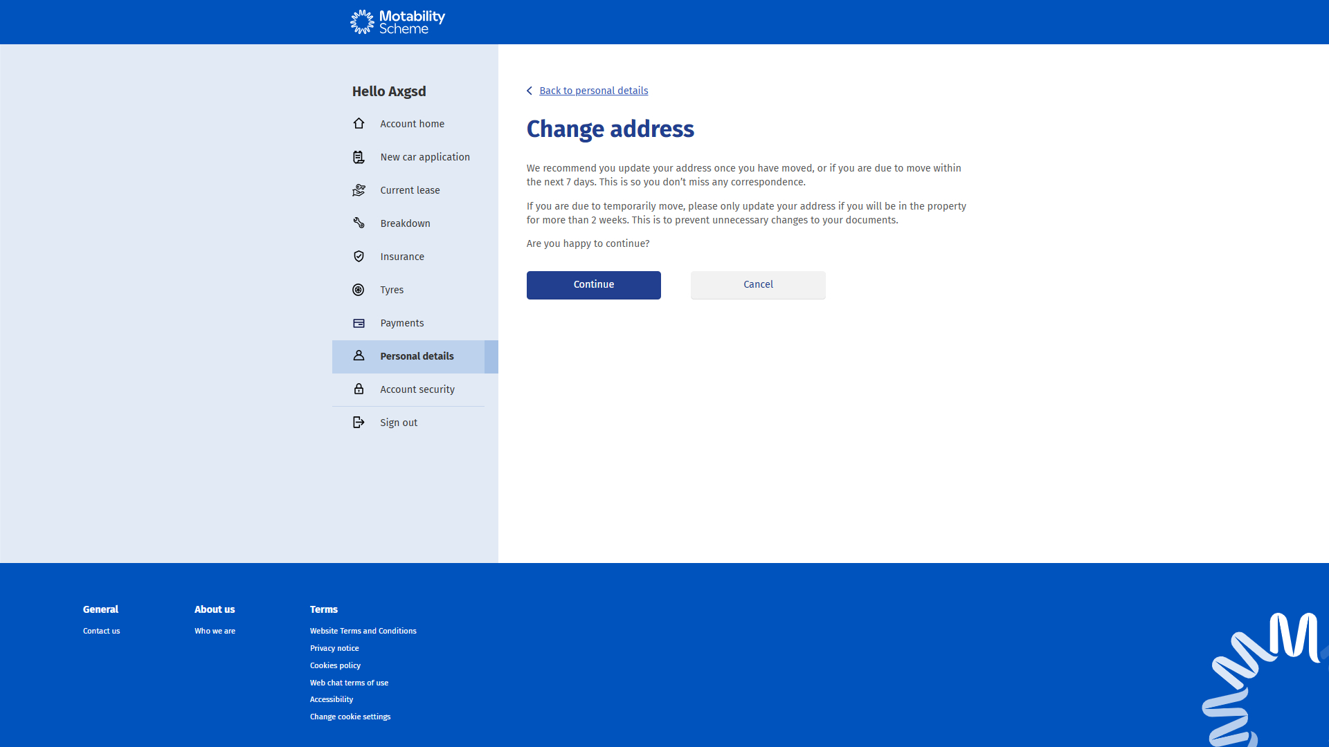 A Motability Scheme online account page titled “Change address”. The screen prompts the user to confirm if they want to continue updating their address. It advises only updating the address if they have moved or will move within seven days, or if they’ll be at the new address for more than two weeks. Two buttons are visible: “Continue” and “Cancel”. A navigation menu on the left shows options like Account home, New car application, Current lease, and Personal details.