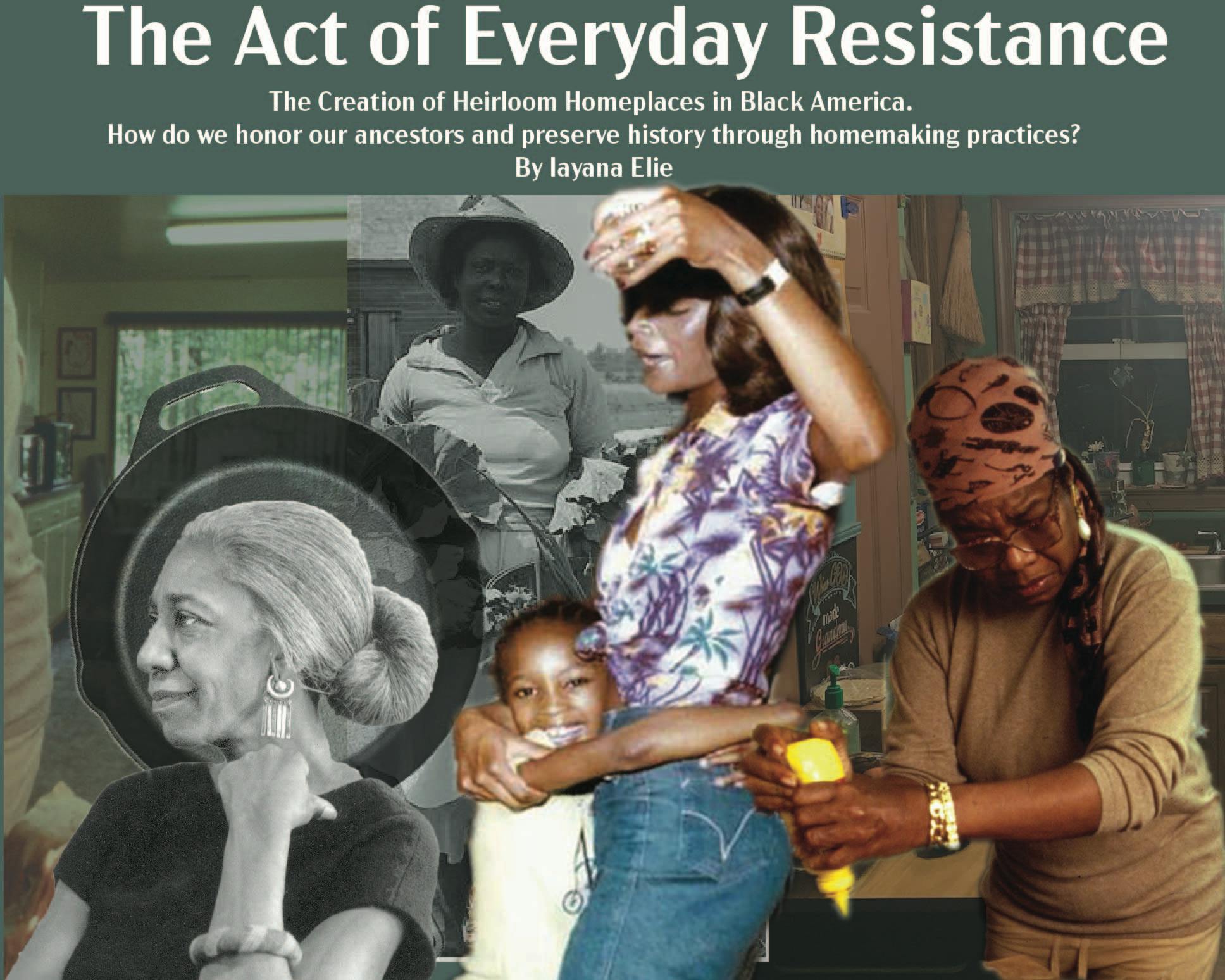 The Act of Everyday Resistance