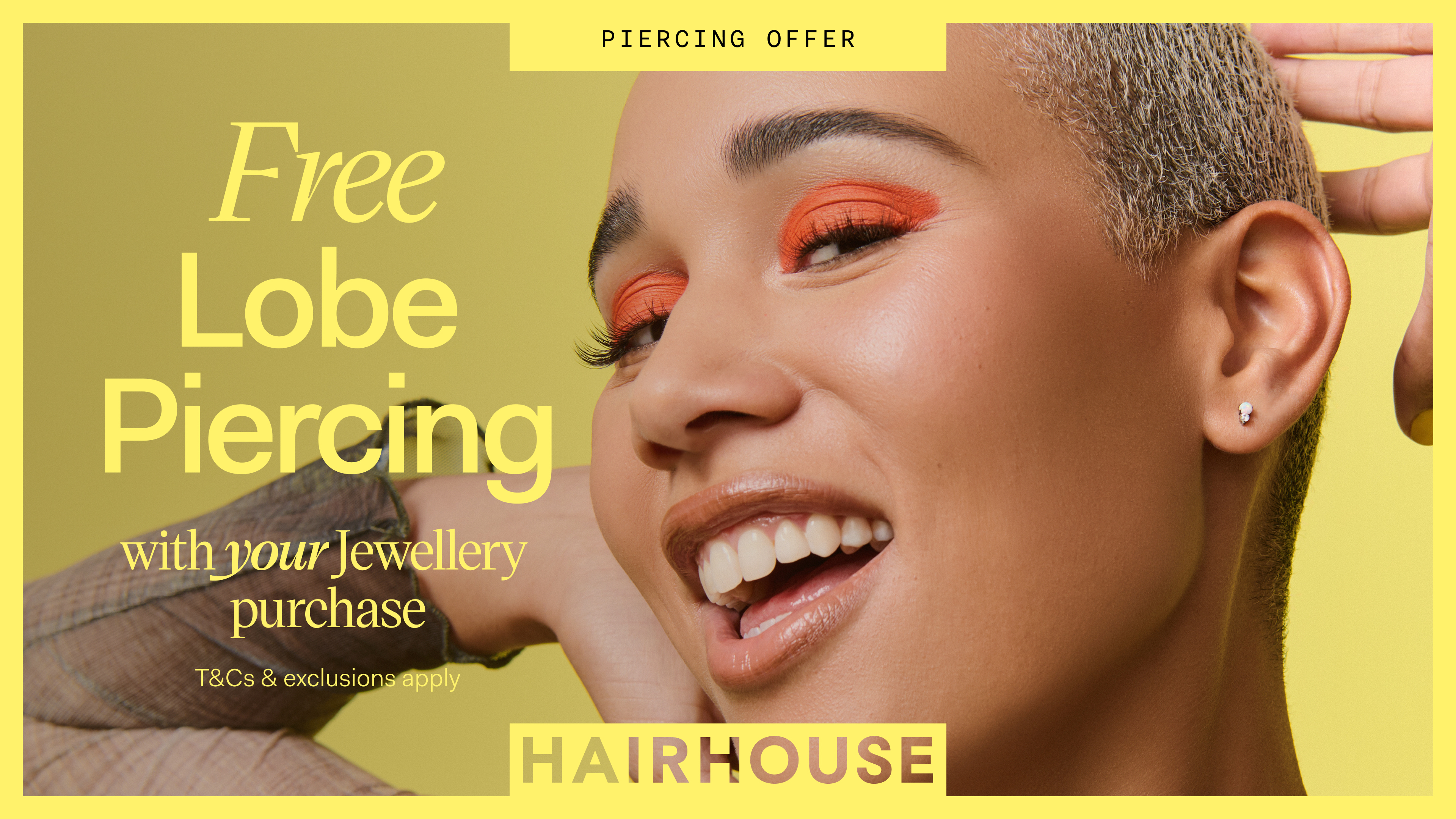 Free Lobe Piercing with your Jewellery Purchase