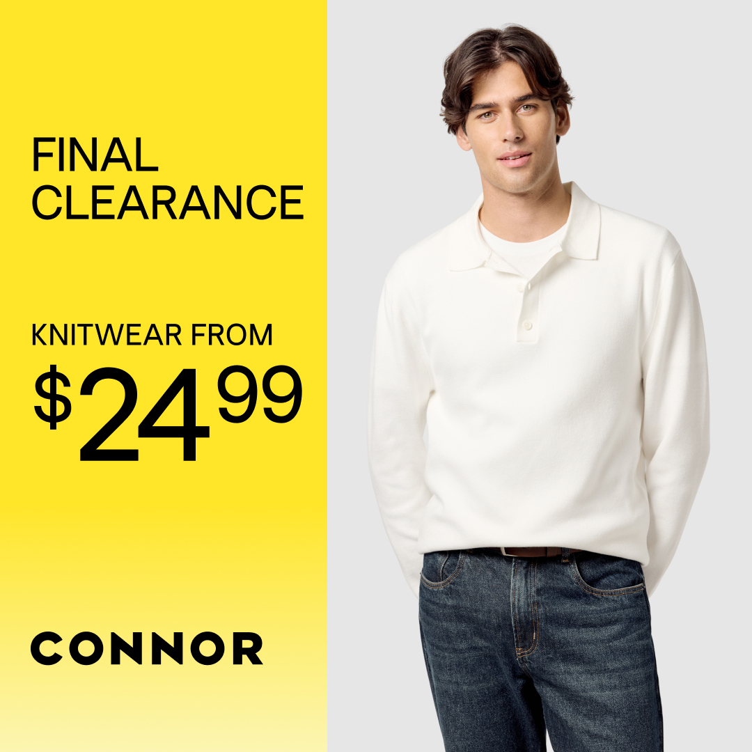 Promotional graphic for Connor's final clearance sale. A bright yellow panel on the left reads: "FINAL CLEARANCE. Knitwear from $24.99. Jackets from $49.99." The Connor logo appears at the bottom. On the right, two models walk outdoors; one wears a cream knit quarter-zip sweater with olive trousers and sunglasses, while the other wears a dark jacket over a black shirt.