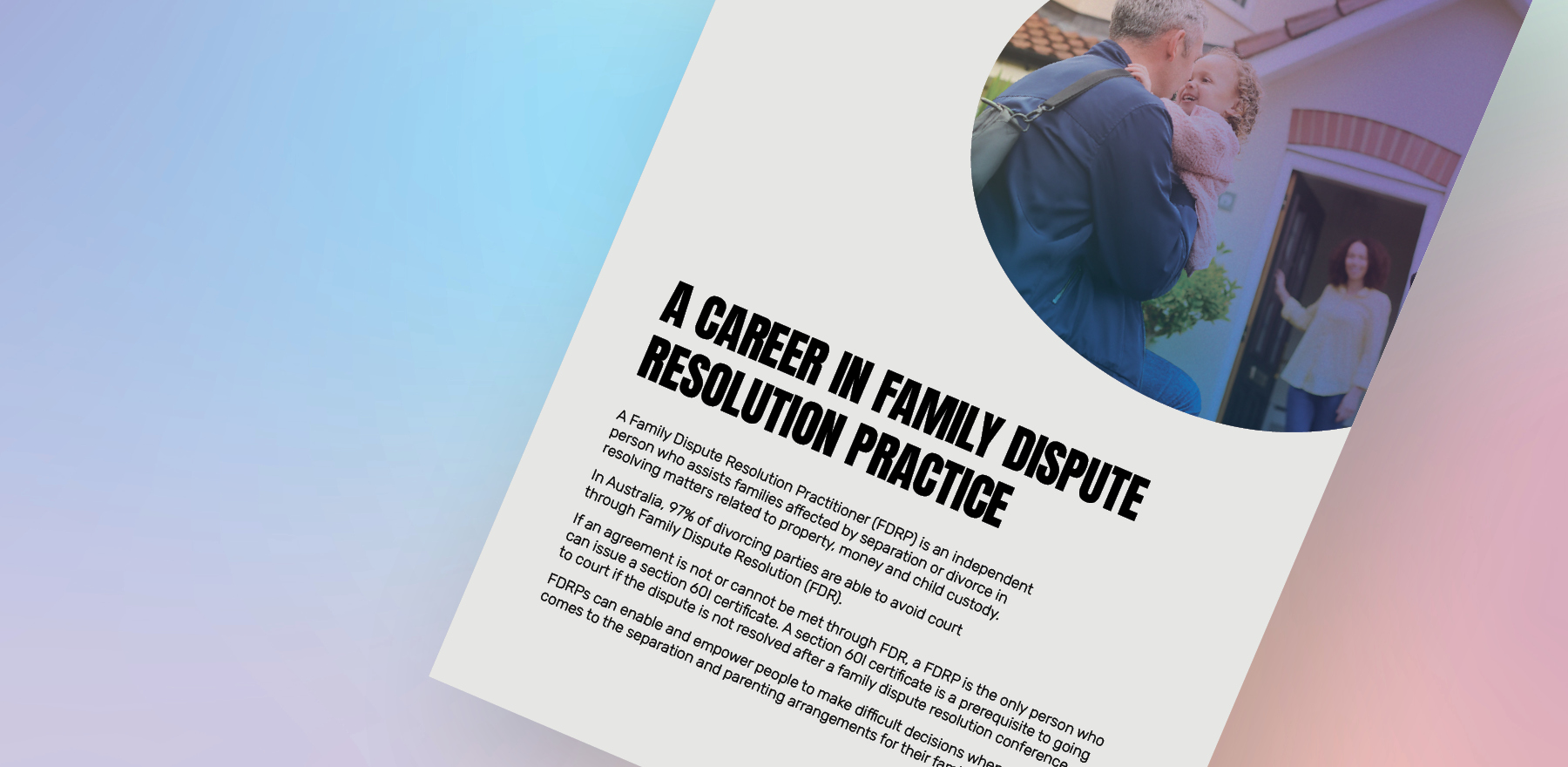 Your Guide to a Career in Family Dispute Resolution Practice