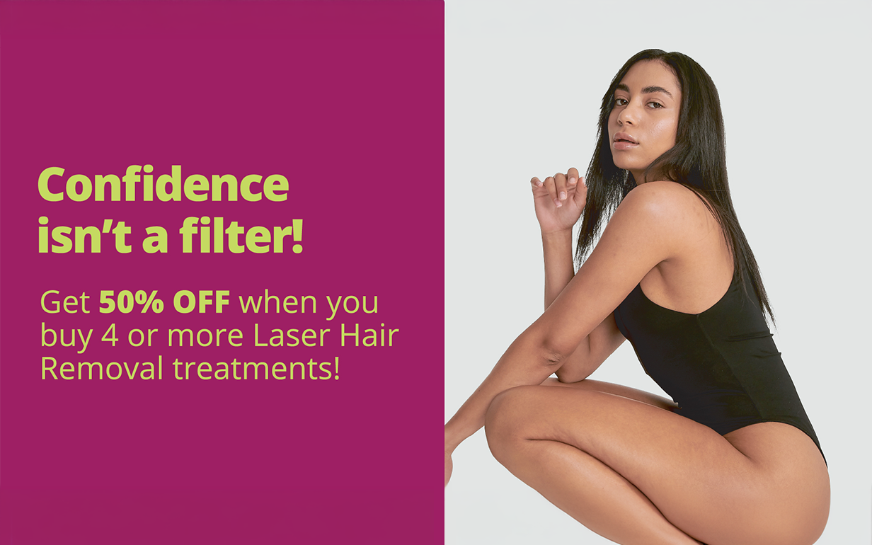 Up to 50% off Laser Hair Removal & Skin Treatments