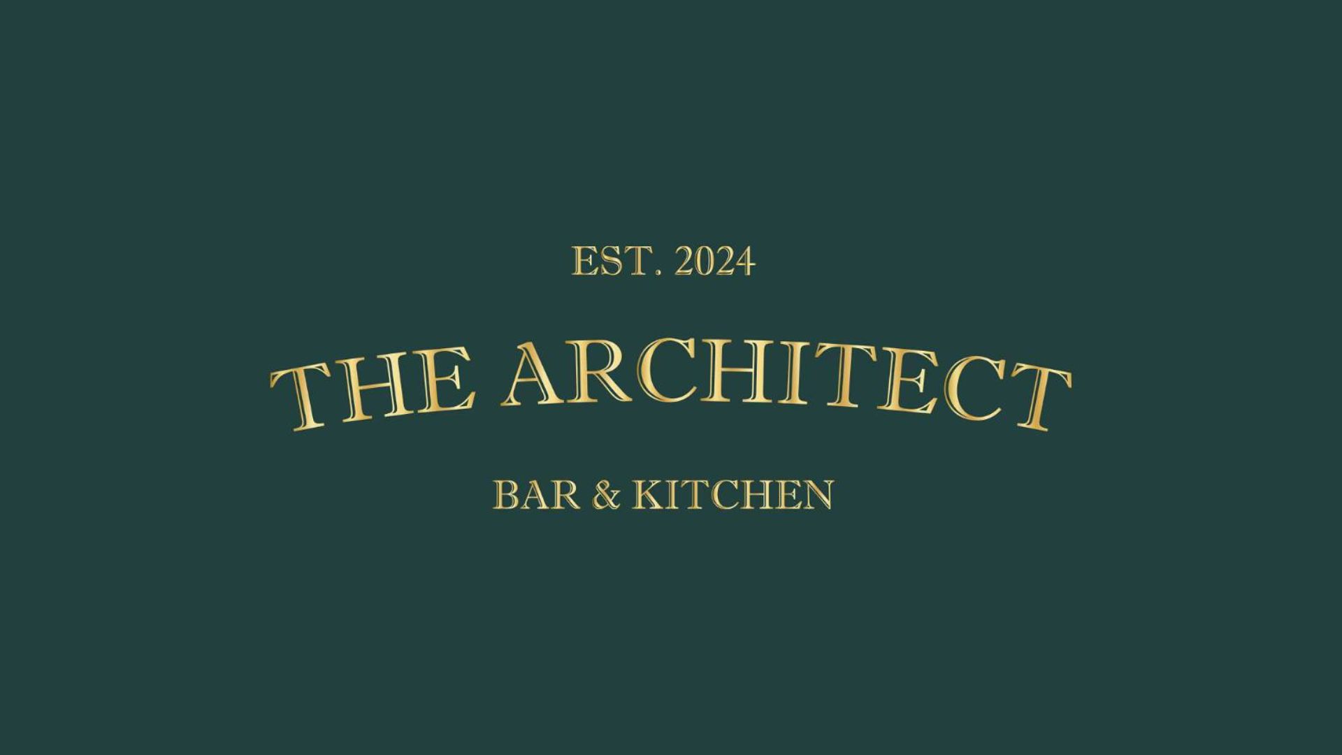 The Architect Bar & Kitchen Est. 2024