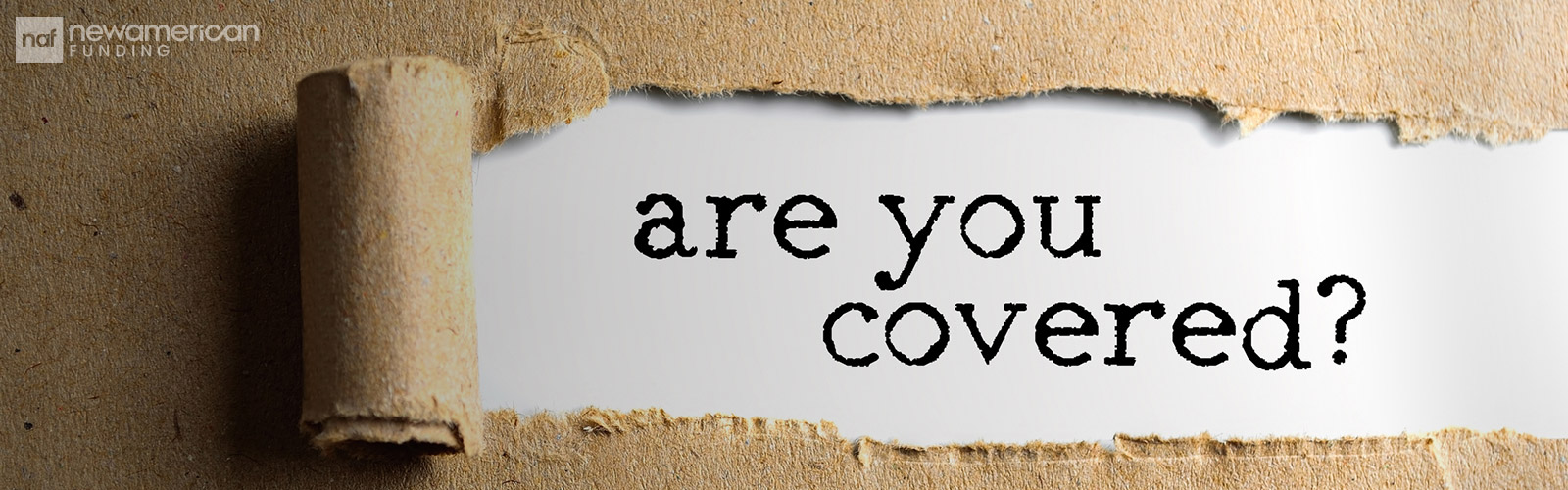 are you covered?