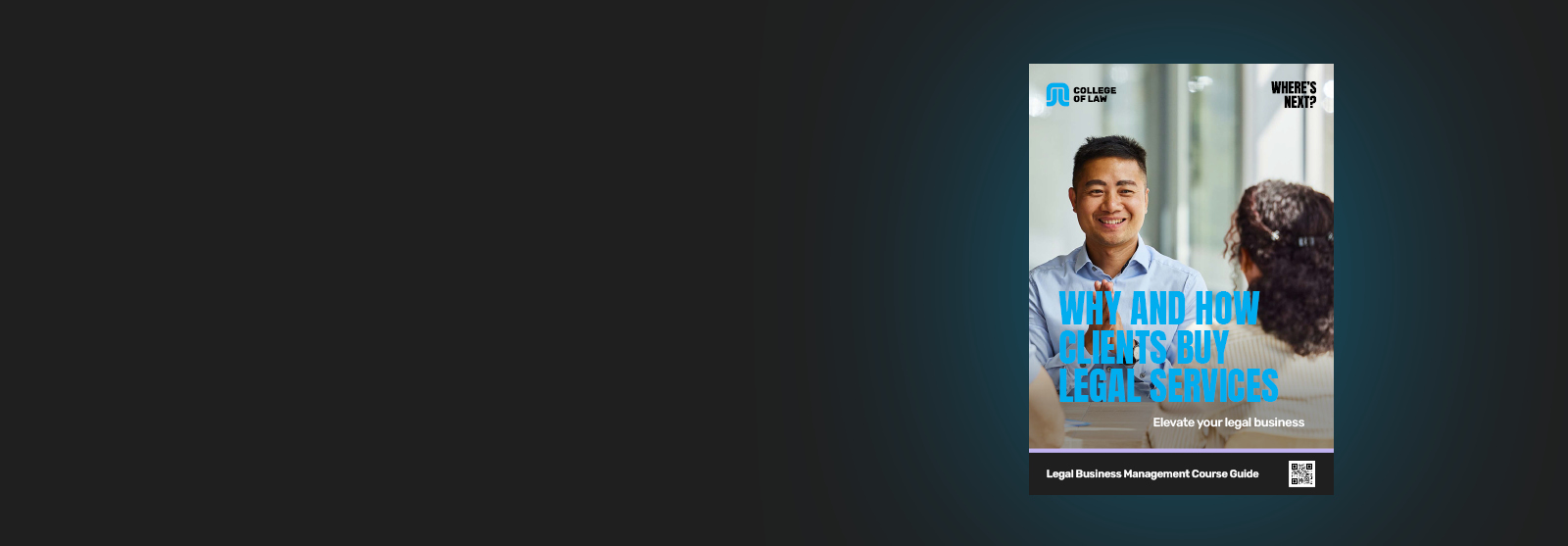 WHY AND HOW CLIENTS BUY LEGAL SERVICES COURSE GUIDE