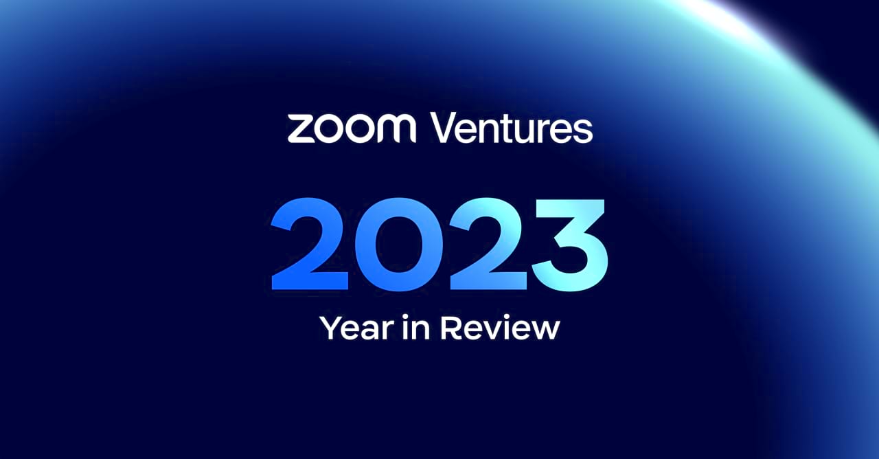 Zoom Ventures: 2023 Year in Review